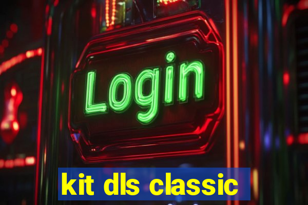 kit dls classic